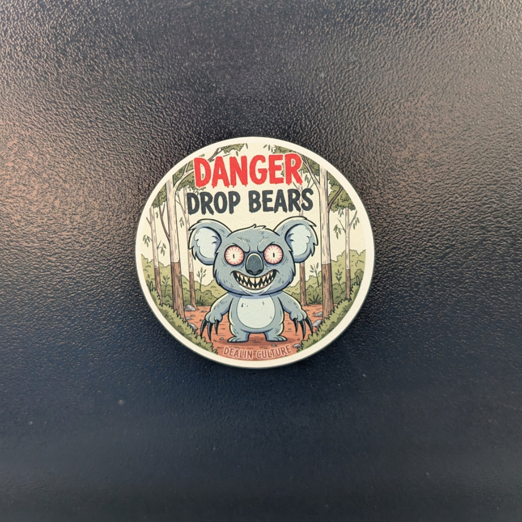 DANGER - DROP BEARS