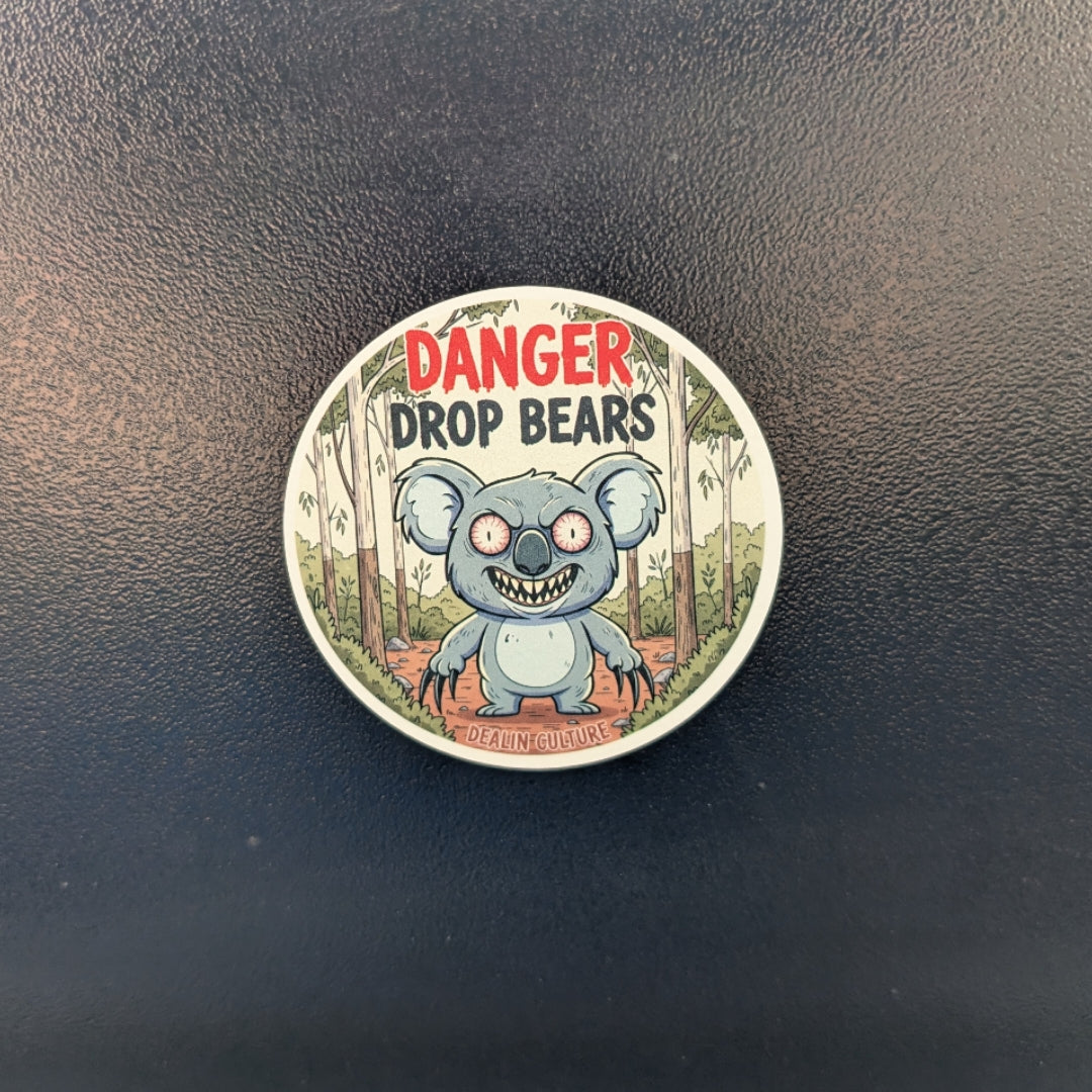 DANGER - DROP BEARS